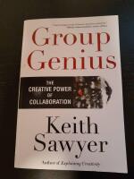 Group genius - the creative power of collaboration