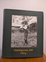 Sm&aring;stugornas folk i Berg