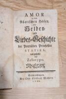 Amor an den asiatischen H&ouml;fen, oder Helden- und Liebes-Geschichte der Pontischen Printze&szlig;in Statira
