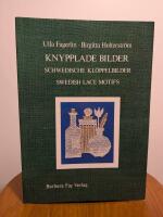 Knypplade bilder : Schwedische Kl&ouml;ppelbilder = Swedish lace motifs