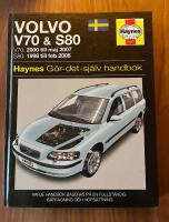 Volvo V70 & S80 G&ouml;r-Det-Sj&auml;lv handbok