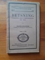 Hantverksinstitutets Yrkeshandb&ouml;cker BETSNING