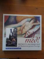 F&ouml;lj med! : Bengt Lagerkvist p&aring; konstresa genom Sverige = All our museums, great and small