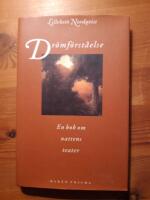 Dr&ouml;mf&ouml;rst&aring;else : en bok om nattens teater