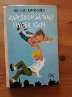 Karlsson p&aring; taket flyger igen
