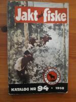 Jakt och Fiske Katalog Nr 94 . &Aring;r 1958