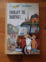 Fribiljett till &auml;ventyret