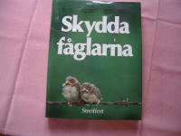 Skydda f&aring;glarna