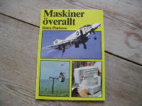 Maskiner &ouml;verallt. Lek och L&auml;r