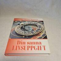 Din sanna livsuppgift