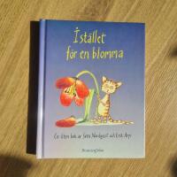 I st&auml;llet f&ouml;r en blomma : en liten bok