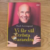 Vi f&aring;r v&auml;l tr&ouml;sta varandra