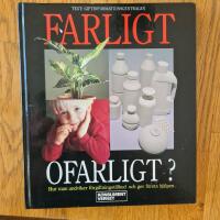 Farligt ofarligt? : hur man undviker f&ouml;rgiftningstillbud och ger f&ouml;rsta hj&auml;lpen