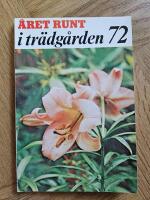 &Aring;ret runt i tr&auml;dg&aring;rden 72