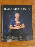 Baka med Linus - vinnare av Hela Sverige bakar 2015