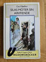 Silas m&ouml;ter sin arvfiende
