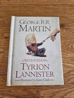 The Wit and Wisdom of Tyrion Lannister