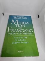 Meditation f&ouml;r framg&aring;ng i aff&auml;rs- och arbetsliv : Samtal om TM f&ouml;r individen, gruppen, f&ouml;retaget