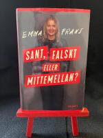 Sant, falskt eller mittemellan?