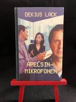 Apelsinmikrofonen - roman