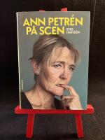 Ann Petr&eacute;n p&aring; scen
