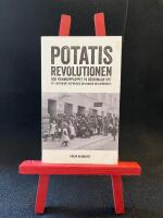 Potatisrevolutionen och kvinnoupploppet p&aring; S&ouml;dermalm 1917 Ett historiskt re