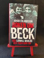 Boken om Beck och Sj&ouml;wall Wahl&ouml;&ouml; och tiden som for