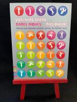 V&auml;rldens b&auml;sta dance moves - n&aring;gonsin! - 100 nya och klassiska r&ouml;relser och hur du kn&auml;cker dem