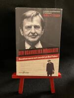 Den osannolika m&ouml;rdaren - Skandiamannen och mordet p&aring; Olof Palme