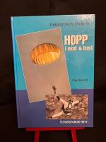 Hopp i n&ouml;d och lust: Fallsk&auml;rmens historia