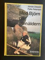Med Bj&ouml;rn p&aring; sten&aring;ldern 