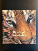 Djuren p&aring; Kolm&aring;rden