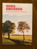 Goda grunder : vardagssvenska f&ouml;r nyanl&auml;nda