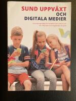 Sund uppväxt och digitala medier