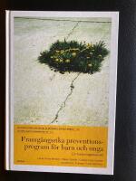 Framg&aring;ngsrika preventionsprogram f&ouml;r barn och unga : en forsknings&ouml;versikt