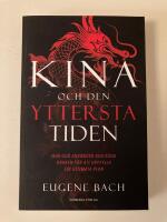 Kina och den yttersta tiden