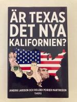 &Auml;r Texas det nya Kalifornien?