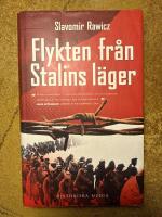 Flykten fr&aring;n Stalins l&auml;ger
