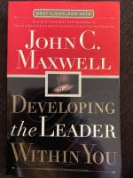 Developing the leader within you [Elektronisk resurs]