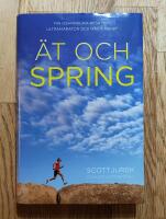 &Auml;t och spring : min osannolika resa mot ultramaraton och m&auml;sterskap