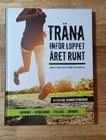 Tr&auml;na inf&ouml;r loppet : &aring;ret runt