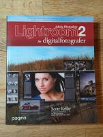 Photoshop Lightroom 2 f&ouml;r digitalfotografer