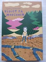 Tidigt p&aring; morgonen