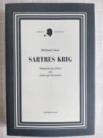 Sartres krig - M&auml;nniskans frihet och slutet p&aring; historien