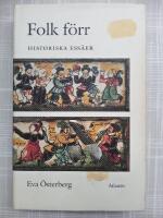 Folk f&ouml;rr : Historiska ess&auml;er
