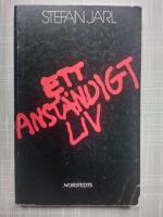 Ett anst&auml;ndigt liv