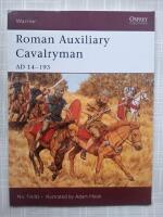 Roman Auxiliary Cavalryman : AD 14 - 193