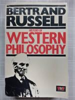 History of Western Philosophy : and its Connections with Political and Social Circumstances from the Earliest Times to the Present Day