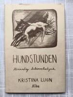 Hundstunden : Kvinnlig bek&auml;nnelselyrik