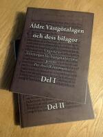 &Auml;ldre V&auml;stg&ouml;talagen : och dess bilagor : i Cod. Hol, B 59